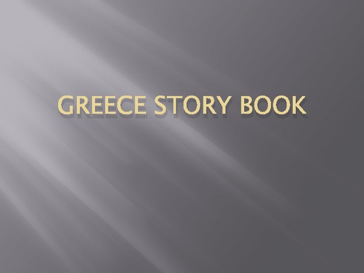 GREECE STORY BOOK 