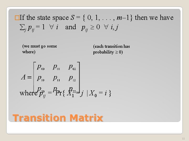 �If the state space S = { 0, 1, . . . , m–