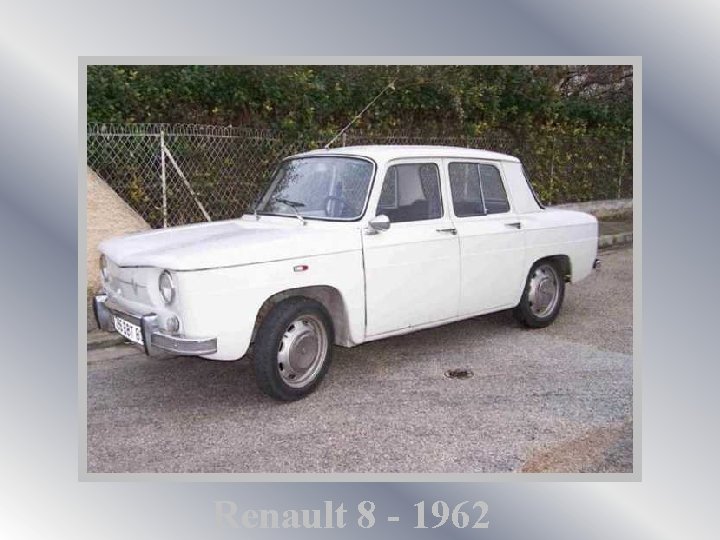 Renault 8 - 1962 