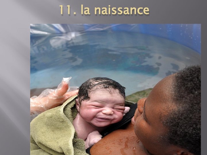 11. la naissance 