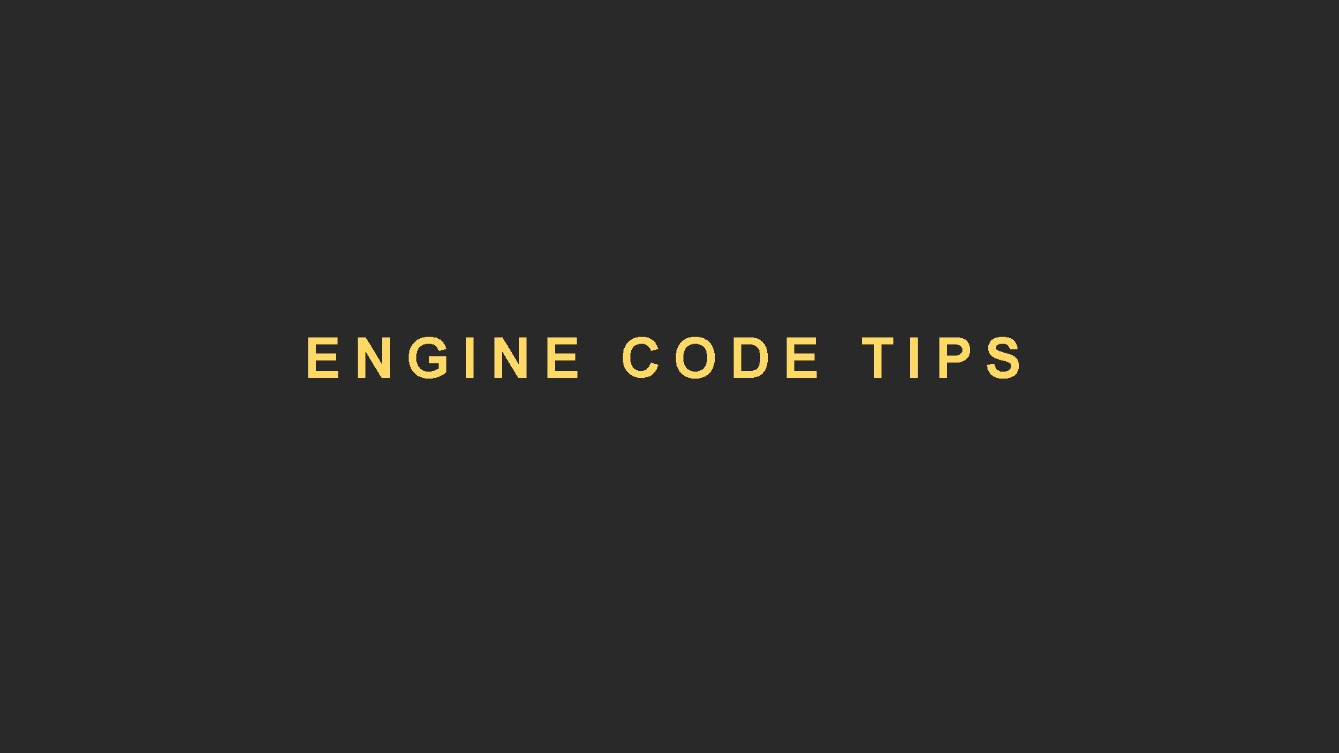 ENGINE CODE TIPS 