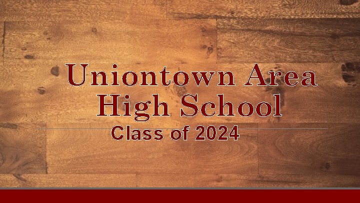 Uniontown Area High School Class of 2024 