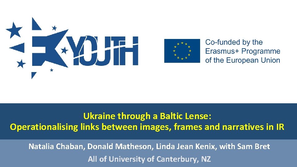 Ukraine through a Baltic Lense: Operationalising links between images, frames and narratives in IR