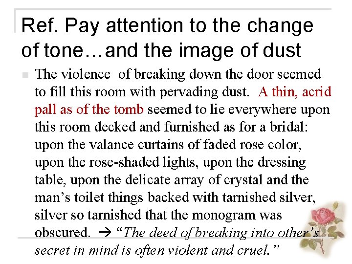 Ref. Pay attention to the change of tone…and the image of dust n The