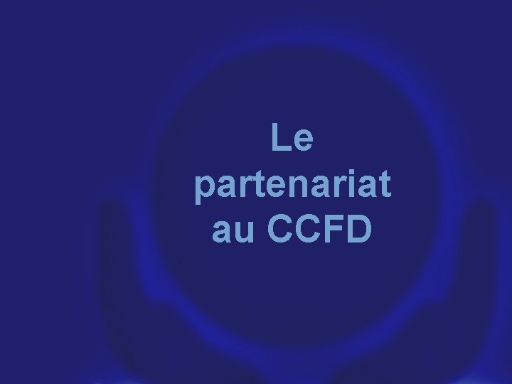 Le partenariat au CCFD 