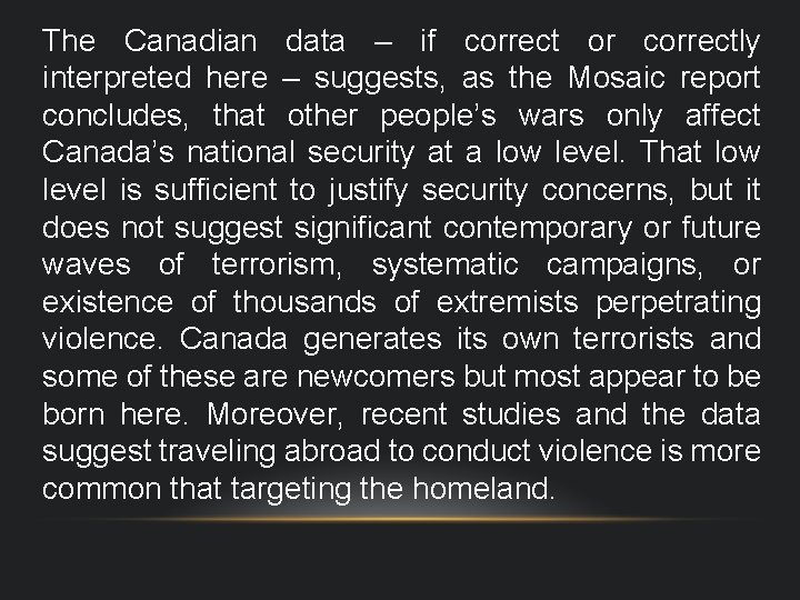 The Canadian data – if correct or correctly interpreted here – suggests, as the