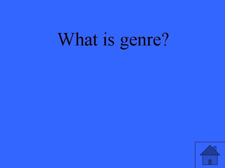 What is genre? 
