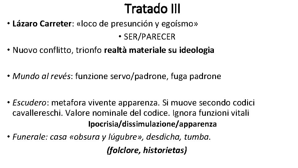 Tratado III • Lázaro Carreter: «loco de presunción y egoísmo» • SER/PARECER • Nuovo