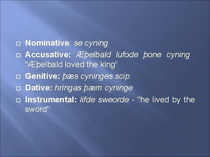 Lecture 5 OE Grammar Helpan Infinitive hulpon Past