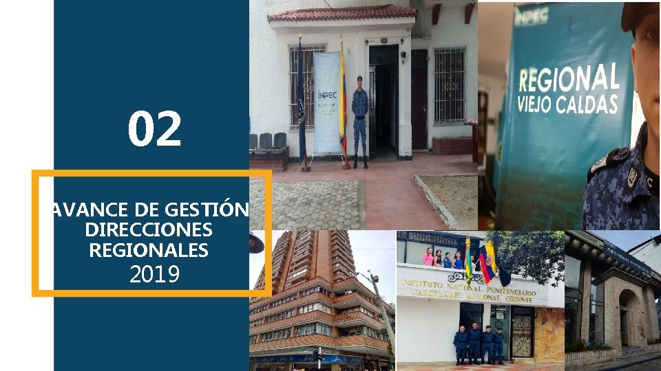 02 AVANCE DE GESTIÓN DIRECCIONES REGIONALES 2019 