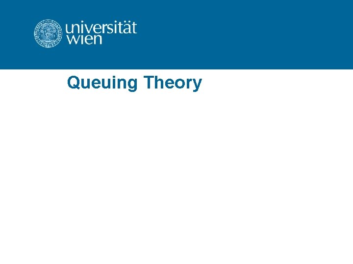 Queuing Theory 