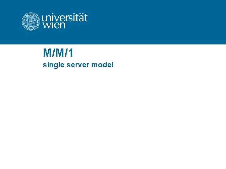 M/M/1 single server model 