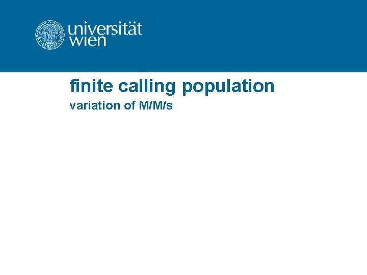 finite calling population variation of M/M/s 