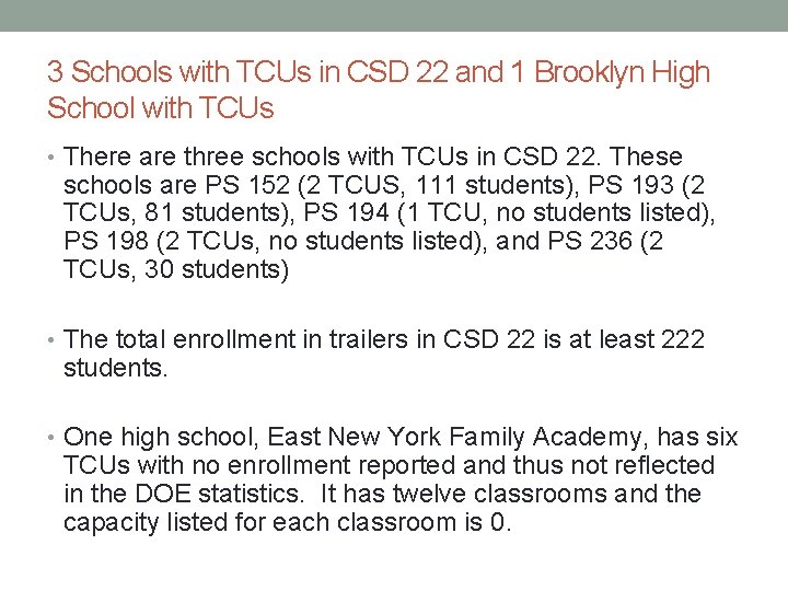 3 Schools with TCUs in CSD 22 and 1 Brooklyn High School with TCUs