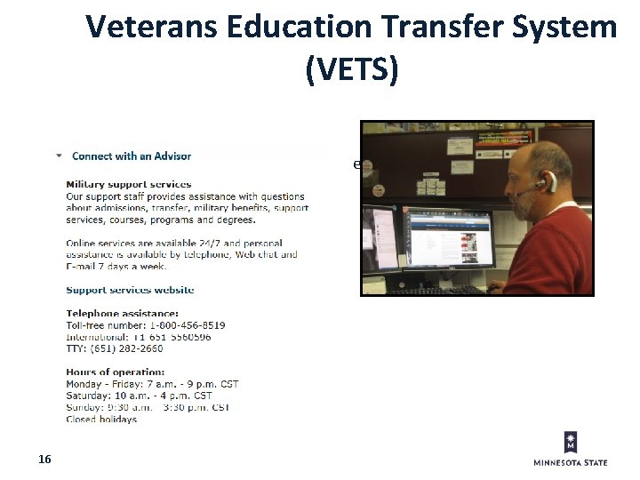 Veterans Education Transfer System (VETS) e. Advising – Online Help 16 