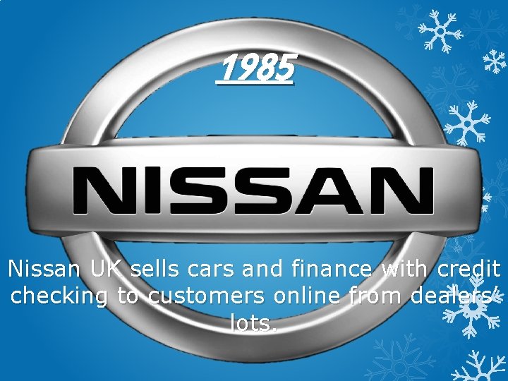 1985 Nissan UK sells cars and finance with credit checking to customers online from