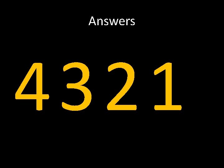 Answers 4321 