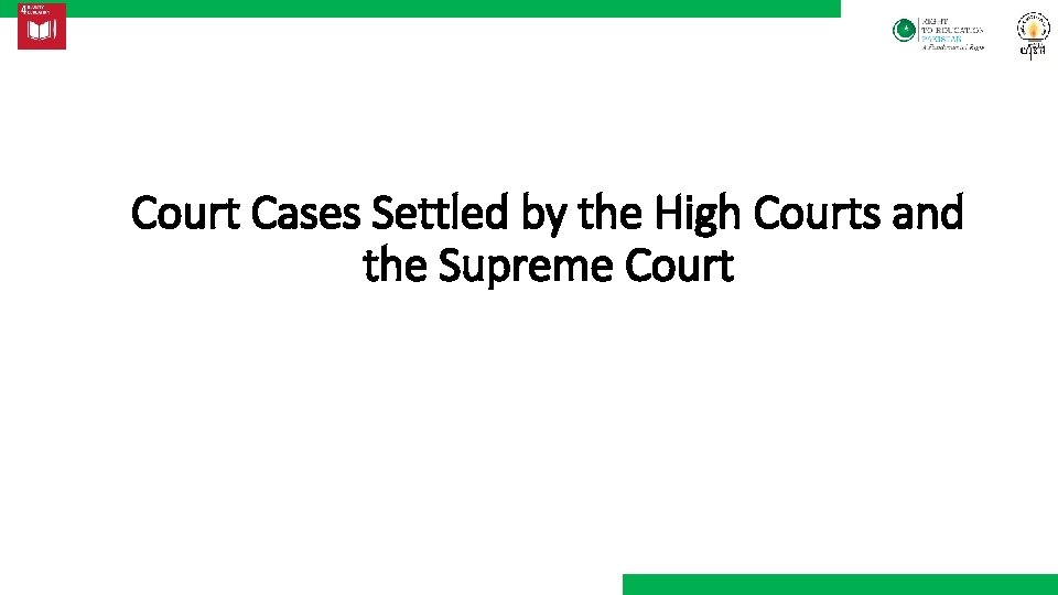 Court Cases Settled by the High Courts and the Supreme Court 