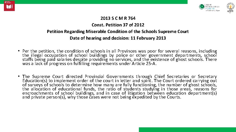 2013 S C M R 764 Const. Petition 37 of 2012 Petition Regarding Miserable