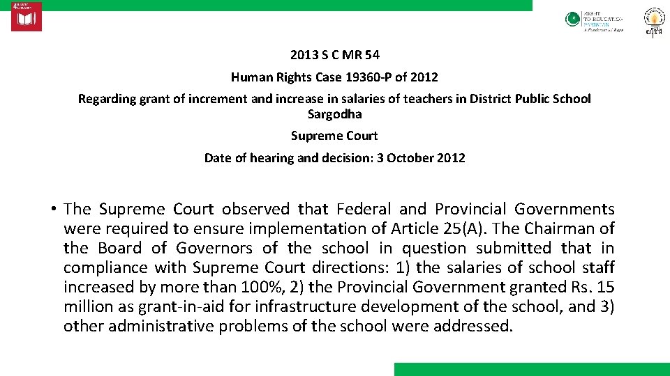2013 S C MR 54 Human Rights Case 19360 -P of 2012 Regarding grant