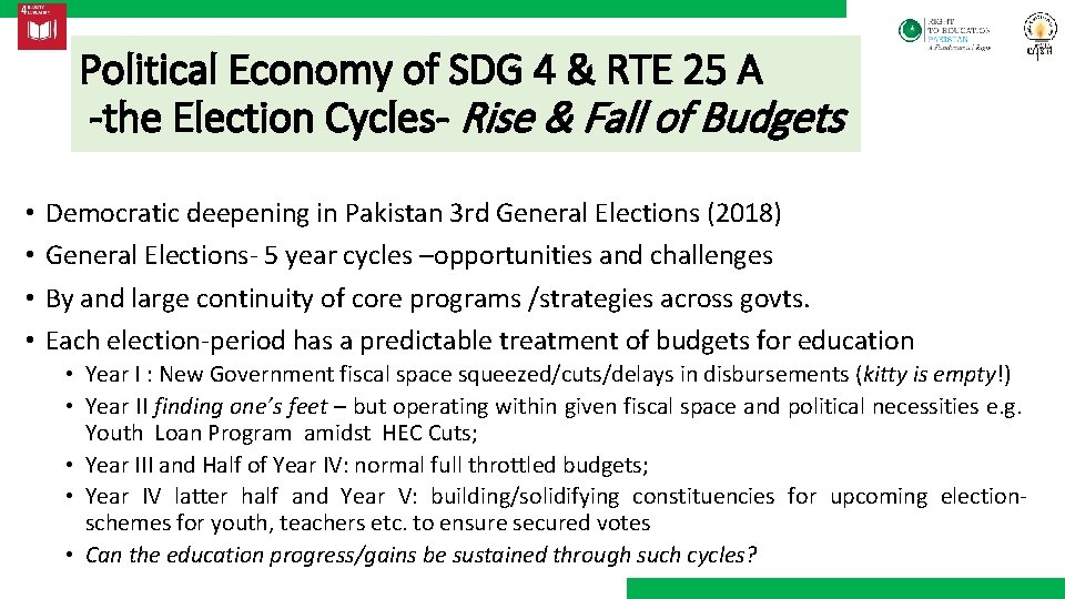 Political Economy of SDG 4 & RTE 25 A -the Election Cycles- Rise &