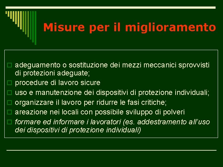 Misure per il miglioramento o adeguamento o sostituzione dei mezzi meccanici sprovvisti o o