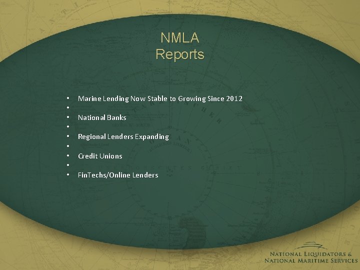 NMLA Reports • • • Marine Lending Now Stable to Growing Since 2012 National