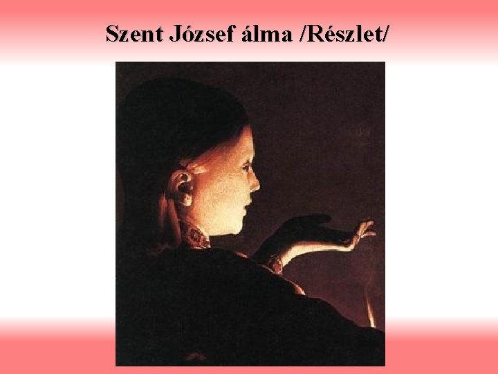 Szent József álma /Részlet/ 