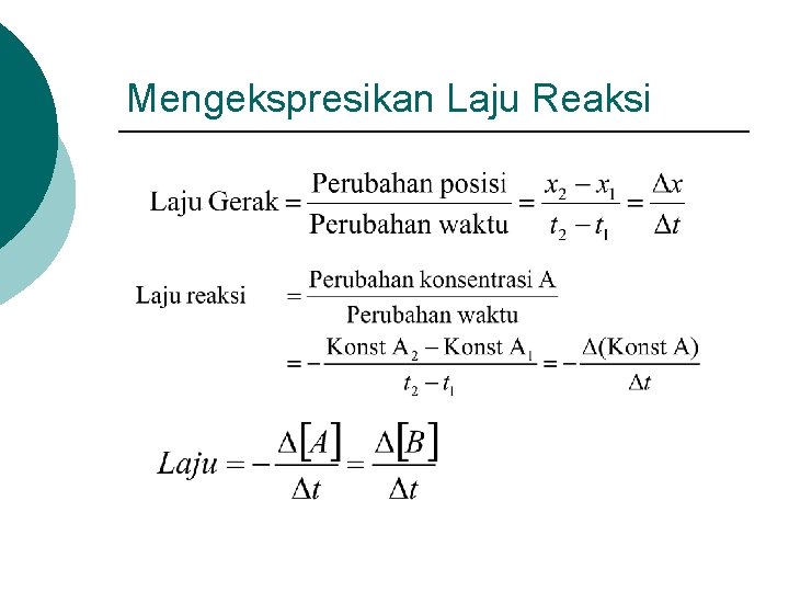 Mengekspresikan Laju Reaksi 