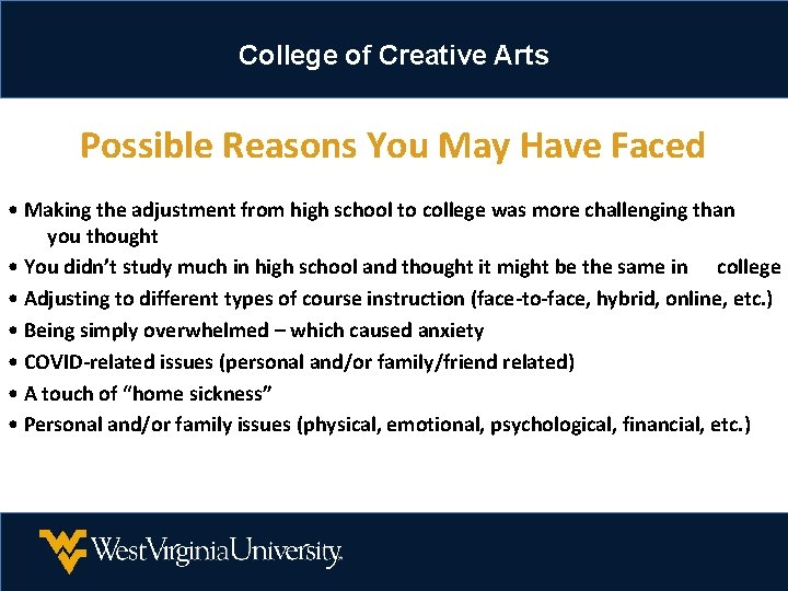 College of Creative Arts Possible Reasons You May Have Faced • Making the adjustment College of Creative Arts Possible Reasons You May Have Faced • Making the adjustment