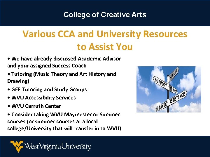College of Creative Arts Various CCA and University Resources to Assist You • We College of Creative Arts Various CCA and University Resources to Assist You • We