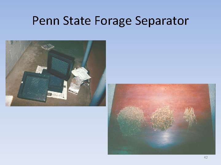 Penn State Forage Separator 42 