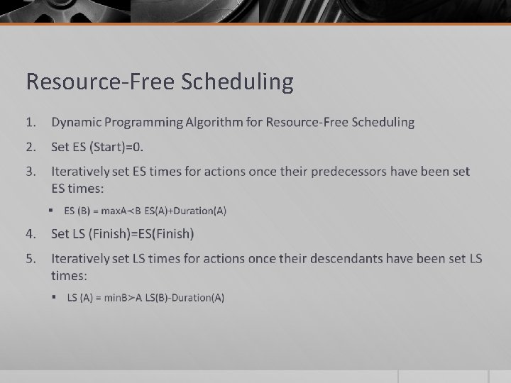 Resource-Free Scheduling § 