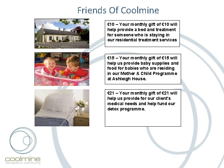 Friends Of Coolmine € 10 – Your monthly gift of € 10 will help