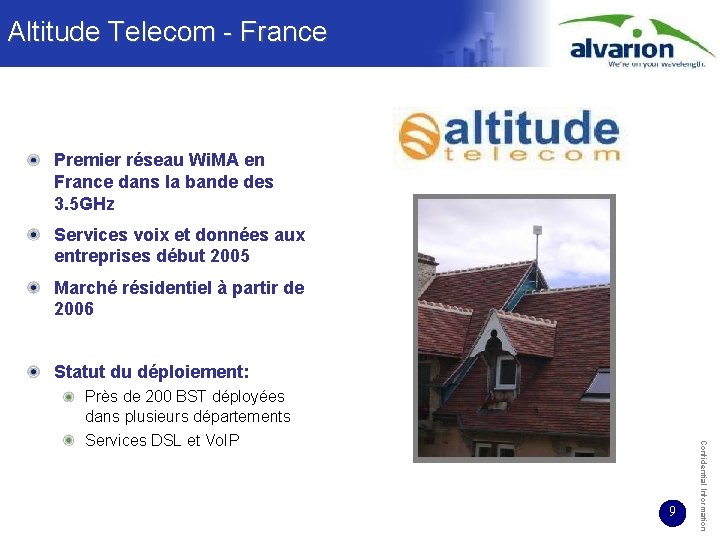 Altitude Telecom - France Premier réseau Wi. MA en France dans la bande des