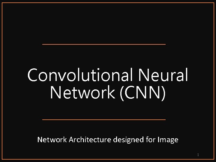 Convolutional Neural Network (CNN) Network Architecture designed for Image 1 