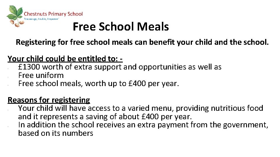 Free School Meals Registering for free school meals can benefit your child and the