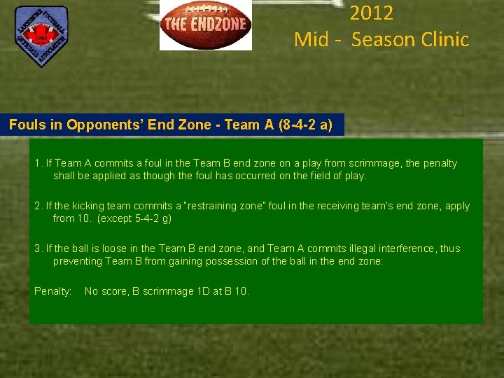 2012 Mid - Season Clinic Fouls in Opponents’ End Zone - Team A (8