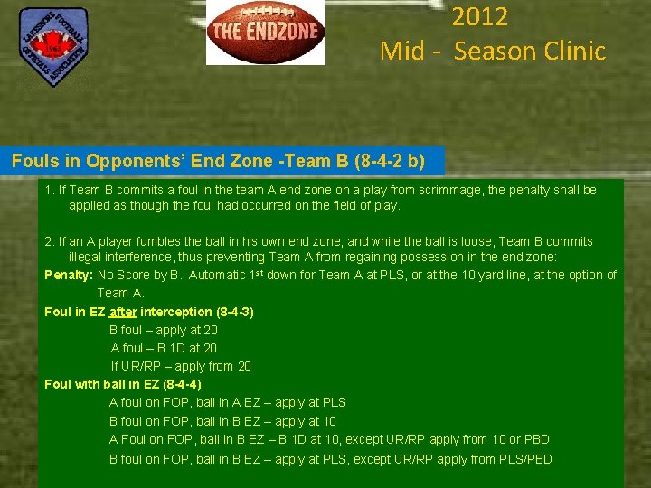 2012 Mid - Season Clinic Fouls in Opponents’ End Zone -Team B (8 -4