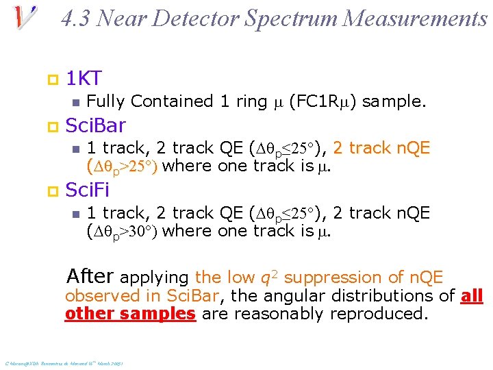 4. 3 Near Detector Spectrum Measurements p 1 KT n p Sci. Bar n