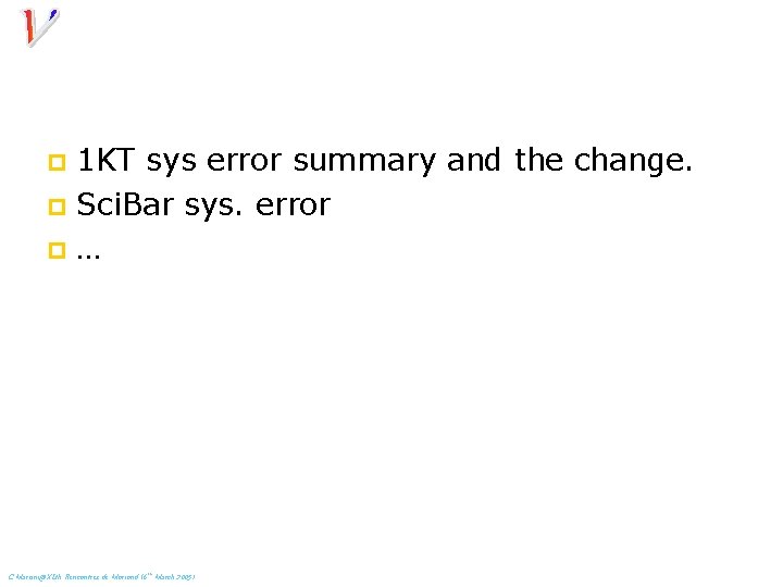 1 KT sys error summary and the change. p Sci. Bar sys. error p…