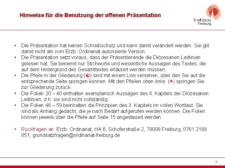 Hinweise für die Benutzung der offenen Präsentation • • • Die Präsentation hat keinen