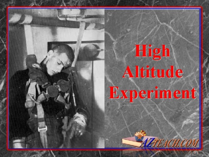 High Altitude Experiment 