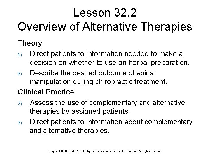 Lesson 32. 2 Overview of Alternative Therapies Theory 5) Direct patients to information needed