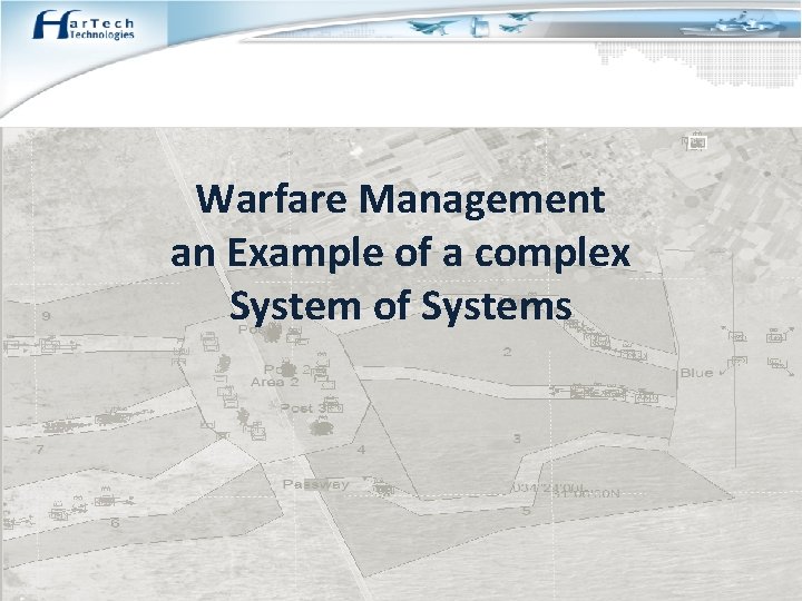 Warfare Management an Example of a complex System of Systems 