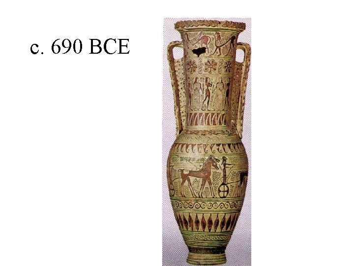 c. 690 BCE 