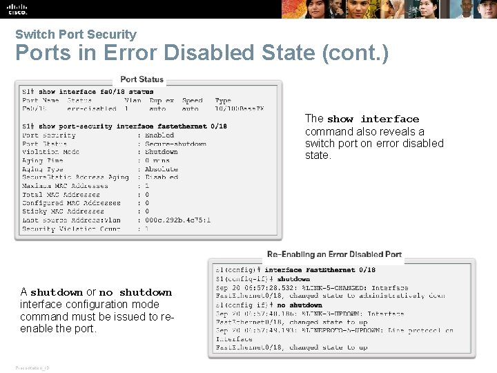 Switch Port Security Ports in Error Disabled State (cont. ) The show interface command