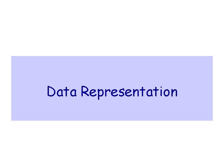 Data Representation 