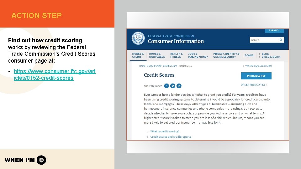 ACTION STEP Find out how credit scoring works by reviewing the Federal Trade Commission’s ACTION STEP Find out how credit scoring works by reviewing the Federal Trade Commission’s
