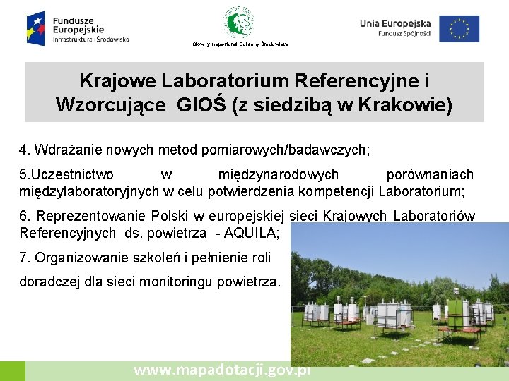 Główny Inspektorat Ochrony Środowiska Krajowe Laboratorium Referencyjne i Wzorcujące GIOŚ (z siedzibą w Krakowie)